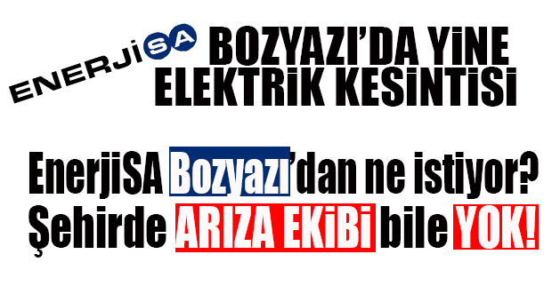 ŞEHİRDE YİNE KESİNTİ VAR… İLÇEDE SÜREKLİ BİR ARIZA EKİBİ YOK!