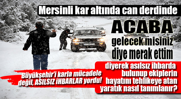 ASILSIZ İHBARLAR ÇILDIRTTI!
