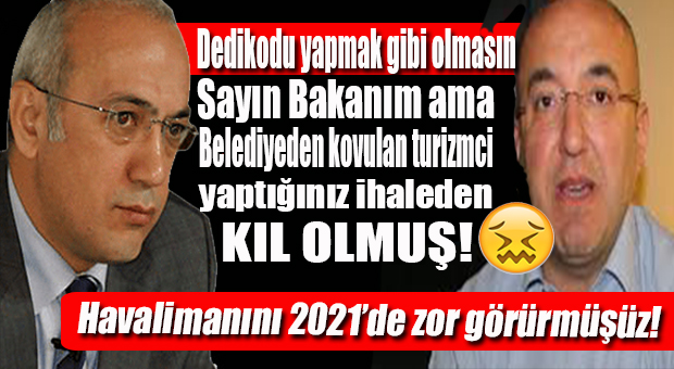 NUMAN OLCAR, ÇUKUROVA HAVALİMANI İHALESİNİ BEĞENMEMİŞ!