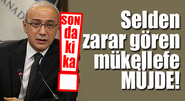 SELDEN ZARAR GÖREN MÜKELLEFE ELVAN’DAN MÜJDE