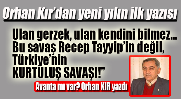 ORHAN KIR YAZDI… AVANTA MI VAR?