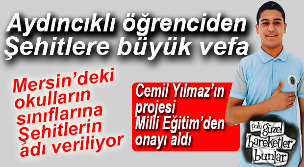 AYDINCIKLI ÖĞRENCİDEN MERSİN ŞEHİTLERİ’NE “BÜYÜK VEFA”