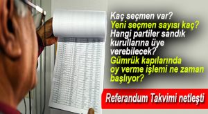 REFERANDUM TAKVİMİ DE NETLEŞTİ