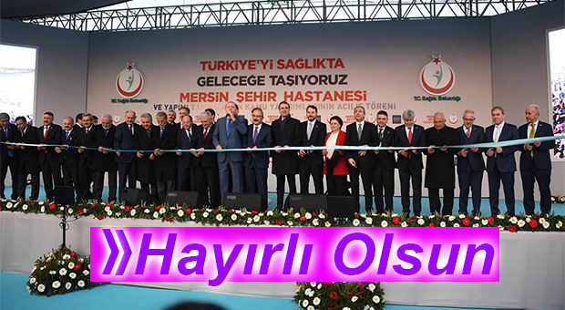 sehirhastanesimersinacılışyapıldı