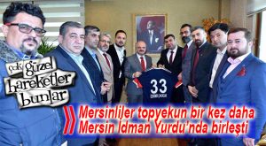 MERSİN İDMAN YURDU’NA DESTEK ARTIYOR