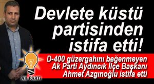 AK PARTİ AYDINCIK’TA “BİR GARİP İSTİFA”