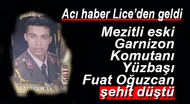 MEZİTLİ ESKİ GARNİZON KOMUTANI ŞEHİT DÜŞTÜ