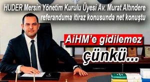 REFERANDUM SONUÇLARI, AİHM’E KAPALI MI?