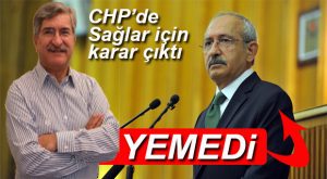 CHP’DE SAĞLAR KARARI TAMAM… HEM DE OY BİRLİĞİYLE
