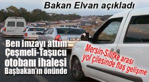 ÇEŞMELİ-TAŞUCU OTOBANINDA HER ŞEY HAZIR… TEK SORUN…
