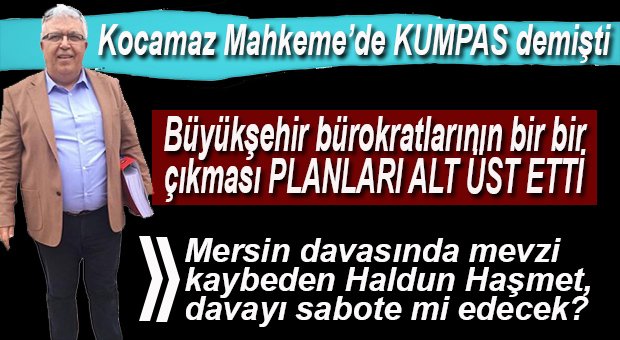 KOCAMAZ’IN KUMPAS İDDİASI… RAHMİ BAŞTUĞ-HALDUN HAŞMET AYSAN BAĞLANTISI