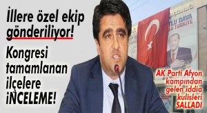 AK PARTİ’NİN AFYON KAMPINDAN BOMBA İDDİA… ADAYLARI ERDOĞAN BELİRLEYECEK, KONGRESİ TAMAMLANANLAR YENİDEN GÖZDEN GEÇİRİLECEK!