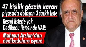 MAHMUT ARSLAN’IN AVUKATI ALTINDERE: “MÜVEKKİLİM GÖZALTINDA DEĞİL!”