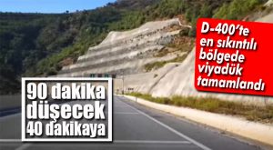 MELLEÇ’TE VİYADÜK TAMAM