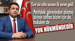 MHP, TÜRE’Yİ GÖREVDEN ALDIĞINI DOĞRULADI… İSTİFASI ŞOVDAN İBARET!