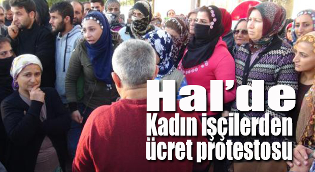 TOPTANCILAR HALİ’NDE “YEVMİYE” PROTESTOSU