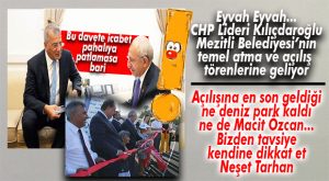 CHP GENEL BAŞKANI KILIÇDAROĞLU MEZİTLİ’YE GELİYOR!