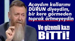 ESRARENGİZ KAZI, SIRLARIYLA SONLANDIRILDI