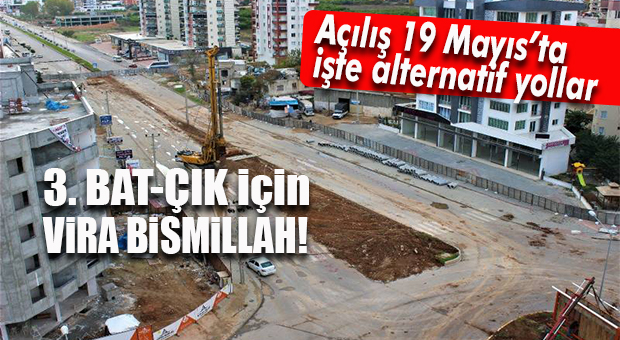 MERSİN’DE 3. BAT-ÇIK MEZİTLİ’YE GELİYOR…