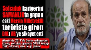 HDP ESKİ MERSİN MİLLETVEKİLİ KÜRKÇÜ’DEN “ZEYTİN DALI” ŞİKAYETİ
