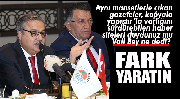 MERSİN VALİSİ ALİ İHSAN SU, MERSİN BASININA “TAVSİYE”DE BULUNDU