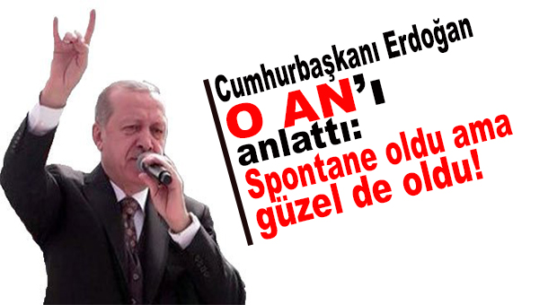 CUMHURBAŞKANI ERDOĞAN’DAN BOZKURT YORUMU: “GÜZEL OLDU!”