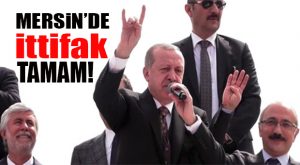 CUMHURBAŞKANI ERDOĞAN MERSİNLİLERİ ÖNCE BOZKURT’LA ARDINDAN RABİA İLE SELAMLADI