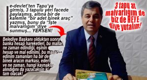 ANAMUR BELEDİYE BAŞKANI TÜRE “FACE”DEN MALVARLIĞINI AÇIKLADI!