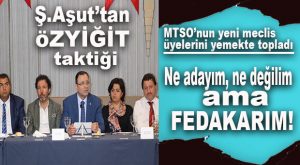 AŞUT ZORLUYOR: “GEREKTİĞİNDE(!) EN BÜYÜK FEDAKARLIĞI GÖSTERİRİM”