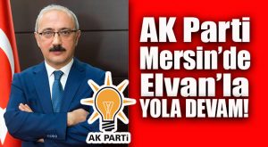 FLAŞ…FLAŞ…FLAŞ… AK PARTİ MERSİN LİSTESİ BELLİ OLDU