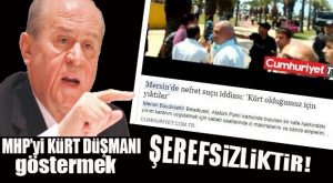 MERSİN’DEKİ SON OLAY BARDAĞI TAŞIRDI… MHP LİDERİ BAHÇELİ SERT ÇIKTI!