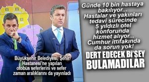 BÜYÜKŞEHİR BELEDİYESİ, ŞEHİR HASTANESİ’NE GİDEN SEFERLERİ YAYINLADI
