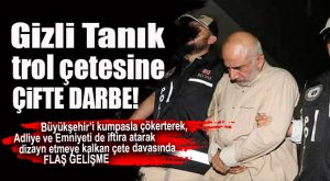 GİZLİ TANIK KUMPASÇISI GÖKTAŞ’A TEK İDDİANAME, 2 AYRI DAVA