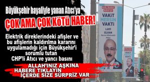 ELEKTRİK DİREKLERİNDEKİ AFİŞLERLE İLGİLİ KOCAMAZ’DAN ŞOK AÇIKLAMA