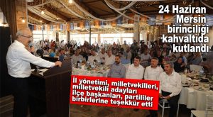 AK PARTİLİLER KAHVALTIDA BULUŞTU