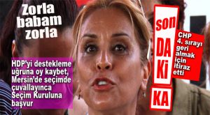 FLAŞ GELİŞME… CHP MERSİN İTİRAZ ETTİ