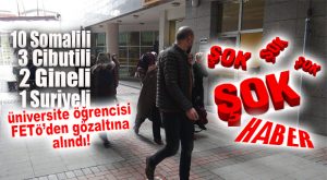 MERSİN’DE FETÖ OPERASYONU: 16 YABANCI UYRUKLU ÖĞRENCİ GÖZALTINDA