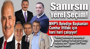 MHP’Lİ BAŞKANLAR CUMHUR İTTİFAKI’NI ANLATMAK İÇİN SAHALARDA