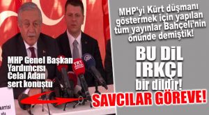 FLAŞ GELİŞME… MHP’Yİ KÜRT DÜŞMANI GÖSTERMEK İSTEYENLERE KARŞI SAVCILAR GÖREVE ÇAĞRILDI