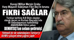 DEDESİ DUYSA… CHP’Lİ SAĞLAR’DAN DEMİRTAŞ İÇİN VATANDAŞLARA TÜRKİYE’Yİ ŞİKAYET ÇAĞRISI