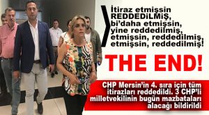 İL SEÇİM KURULU CHP MERSİN’İN İTİRAZLARINI BİR KEZ DAHA REDDETTİ!