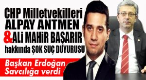 CHP MERSİN MİLLETVEKİLLERİ’NE CUMHURBAŞKANI’NA HAKARET’TEN SUÇ DUYURUSUNDA BULUNULDU