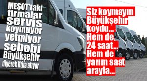 MEŞOT’A 24 SAAT KESİNTİSİZ ULAŞIM BÜYÜKŞEHİR’DEN