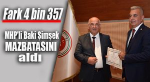 İTİRAZLARIN REDDİ TESCİLLENDİ… MHP’Lİ ŞİMŞEK RESMEN TBMM’DE