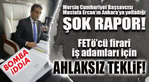 FLAŞ İDDİA… BAŞSAVCI ERCAN’I “SİNİRLENDİREN” TEKLİF!