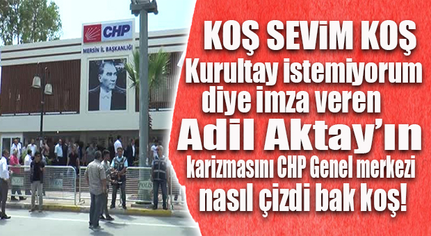 CHP GENEL MERKEZİ MUHALİF SAYIYI AÇIKLADI… MERSİN’E BÜYÜK ŞOK!