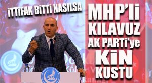 MHP’DEN AK PARTİ’YE ŞOK SUÇLAMA: ANDIMIZ’I FETÖ VE PKK’YA YARANMAK İÇİN KALDIRDILAR!