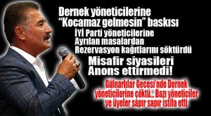 MHP’Lİ TUNA PANİKLEDİ… BASKILARI ARTTIRDI… GÜLNARLILAR DERNEĞİ KARIŞTI!