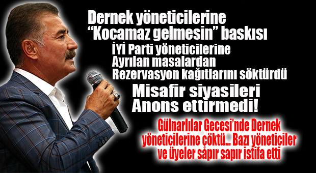 MHP’Lİ TUNA PANİKLEDİ… BASKILARI ARTTIRDI… GÜLNARLILAR DERNEĞİ KARIŞTI!