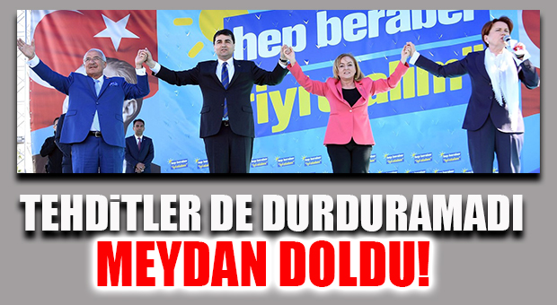 AKŞENER-UYSAL ORTAK MİTİNGİNDE ON BiNLER MERSiN’İ “NE MUTLU TüRK’ÜM DİYENE” DiYEREK İNLETTi